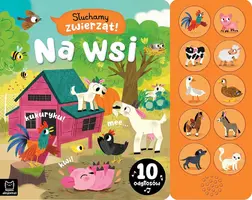 Okładka: Słuchamy zwierząt! Na wsi. 10 odgłosów