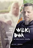 Okładka: Wilki dwa. W obronie stada