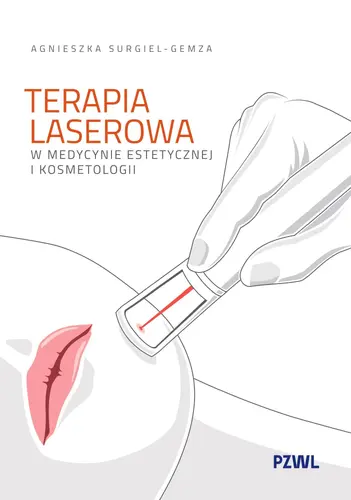 Okładka: Terapia laserowa w medycynie estetycznej i kosmetologii