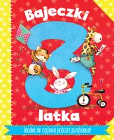 Okładka: Bajeczki 3-latka. Rymowanki i bajeczki do zabawy z maluszkiem