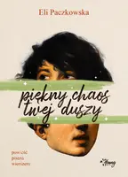 Okładka: Piękny chaos twej duszy