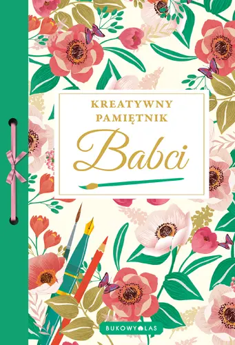 Okładka: Kreatywny pamiętnik Babci