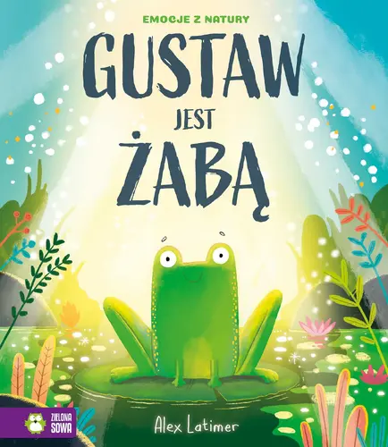 Okładka: Gustaw jest żabą