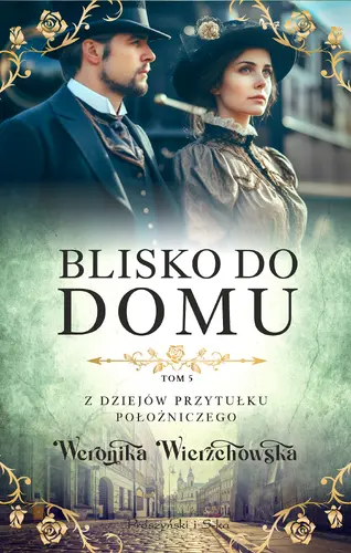 Okładka: Blisko do domu