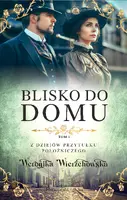 Okładka: Blisko do domu