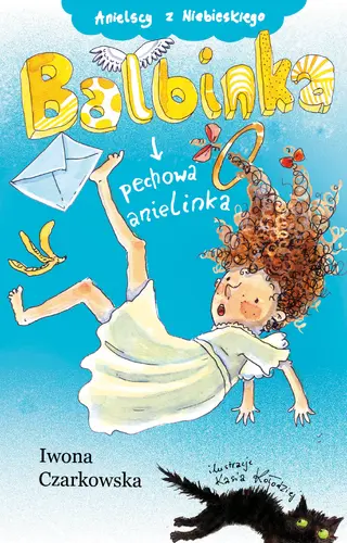 Okładka: Balbinka, pechowa anielinka (t.1)