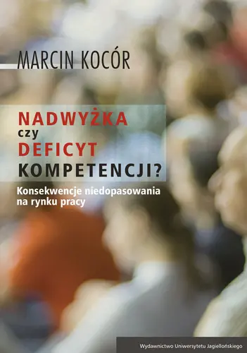 Okładka: Nadwyżka czy deficyt kompetencji?