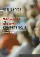 Okładka: Nadwyżka czy deficyt kompetencji?