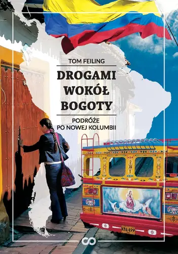 Okładka: Drogami wokół Bogoty
