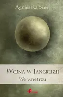 Okładka: Wojna w Jangblizji. We wnętrzu