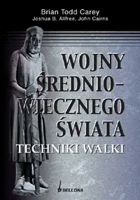 Okładka: Wojny średniowiecznego świata. Techniki walki