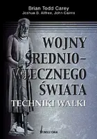 Okładka: Wojny średniowiecznego świata. Techniki walki