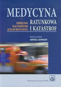 Okładka: Medycyna ratunkowa i katastrof