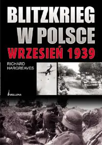 Okładka: Blitzkrieg w Polsce - wrzesień 1939