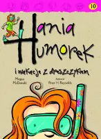 Okładka: Hania Humorek i wakacje z dreszczykiem