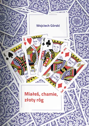 Okładka: Miałeś, chamie, złoty róg…