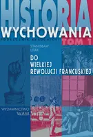 Okładka: Historia wychowania, Tom I