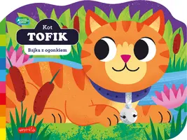 Okładka: Kot Tofik. Akademia mądrego dziecka. Bajka z ogonkiem