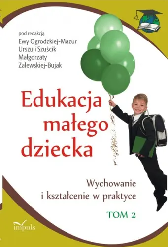 Okładka: Edukacja małego dziecka. Tom 2
