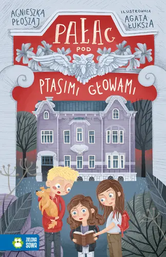 Okładka: Pałac pod ptasimi głowami