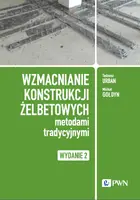 Okładka: Wzmacnianie konstrukcji żelbetowych metodami tradycyjnymi