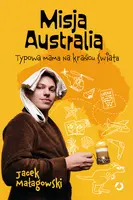 Okładka: Misja Australia. Typowa mama na krańcu świata