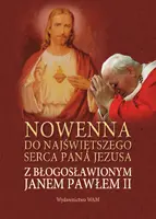 Okładka: Nowenna do Najświętszego Serca Pana Jezusa z błogosławionym Janem Pawłem II