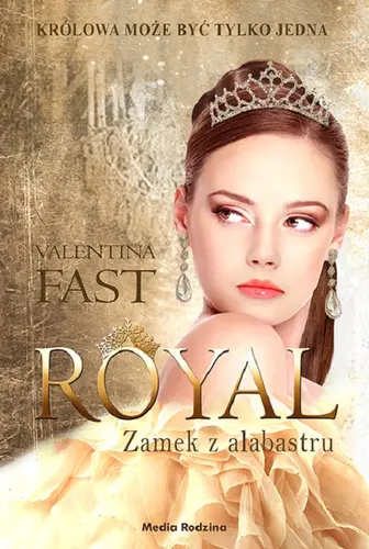Okładka: Royal. Tom 3. Zamek z alabastru