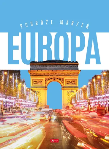 Okładka: Podróże marzeń Europa
