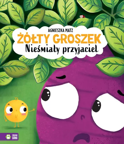 Okładka: Żółty Groszek. Nieśmiały przyjaciel