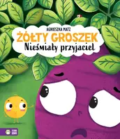 Okładka: Żółty Groszek. Nieśmiały przyjaciel