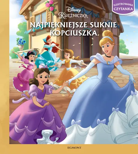 Okładka: Najpiękniejsze suknie Kopciuszka