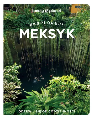 Okładka: Meksyk. Eksploruj!