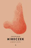 Okładka: Mireczek. Patoopowieść o moim ojcu