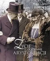 Okładka: Życie codzienne arystokracji