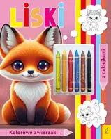Okładka: Kolorowanka z kredkami. Kolorowe zwierzaki. Liski