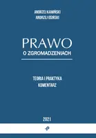 Okładka: Prawo o zgromadzeniach. Teoria i praktyka. Komentarz