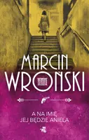Okładka: A na imię jej będzie Aniela