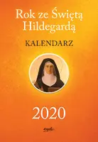 Okładka: Rok ze Świętą Hildegardą KALENDARZ 2020
