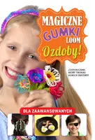 Okładka: Magiczne gumki LOOM. Ozdoby