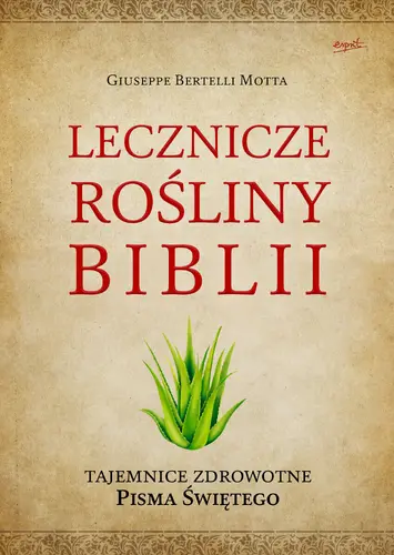 Okładka: Lecznicze rośliny Biblii