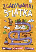 Okładka: Zgadywanki 5-latka. krzyżówki, szyfrogramy, labirynty
