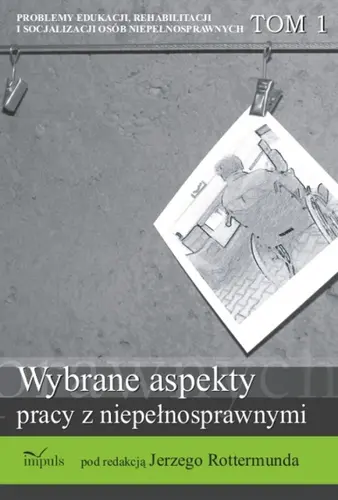 Okładka: Wybrane aspekty pracy z niepełnosprawnymi