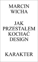 Okładka: Jak przestałem kochać design