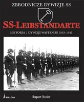 Okładka: SS-Leibstandarte historia 1. Dywizji Waffen SS 1939-1945
