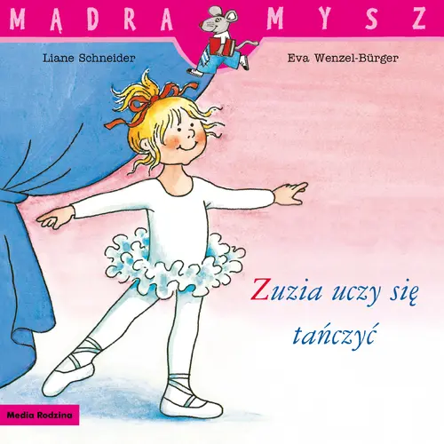 Okładka: Mądra Mysz. Zuzia uczy się tańczyć