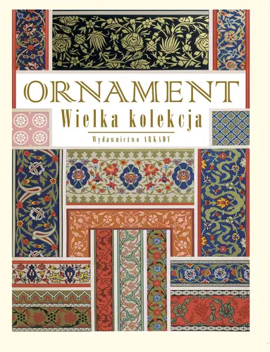 Okładka: Ornament Wielka kolekcja  wersja zmniejszona