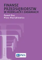 Okładka: Finanse przedsiębiorstw w modelach i zadaniach