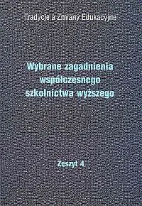 Okładka: Wybrane zagadnienia współczesnego szkolnictwa wyższego