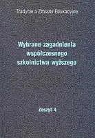 Okładka: Wybrane zagadnienia współczesnego szkolnictwa wyższego